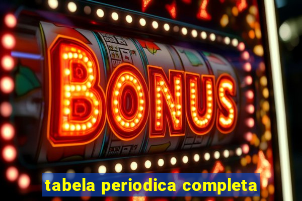 tabela periodica completa