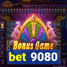 bet 9080