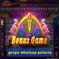 grupo whatsap putaria