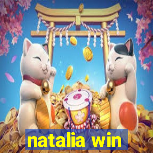 natalia win