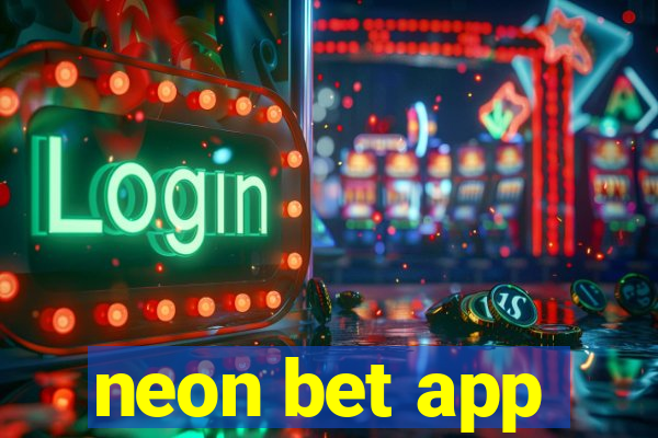 neon bet app