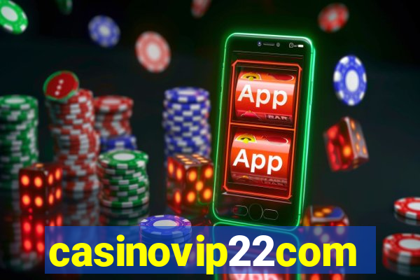 casinovip22com