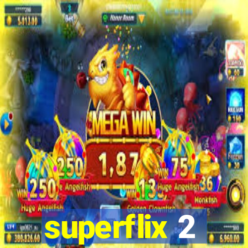 superflix 2