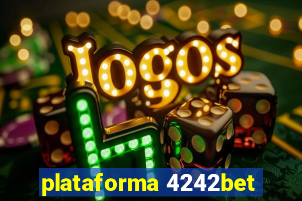 plataforma 4242bet