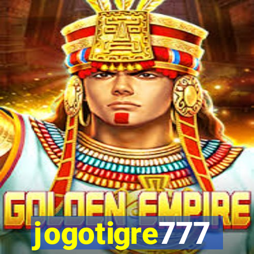 jogotigre777