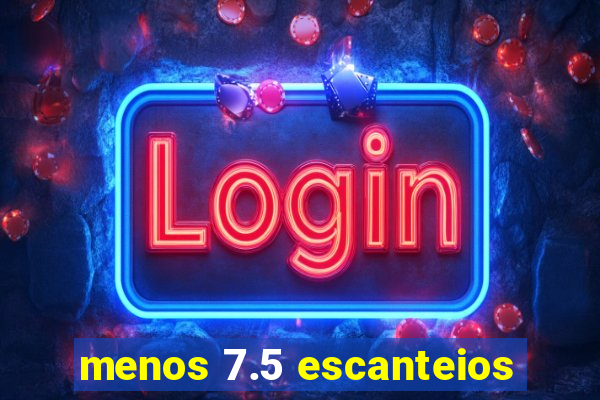 menos 7.5 escanteios