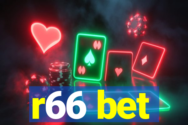 r66 bet