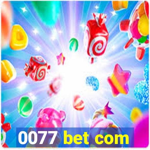 0077 bet com