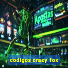 codigos crazy fox