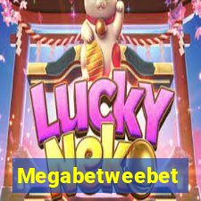 Megabetweebet