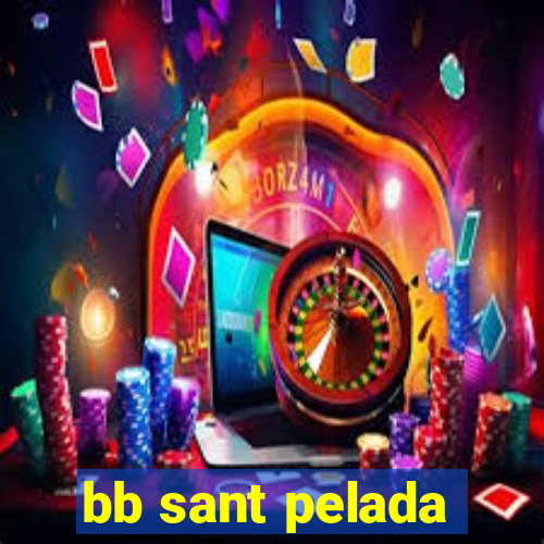 bb sant pelada