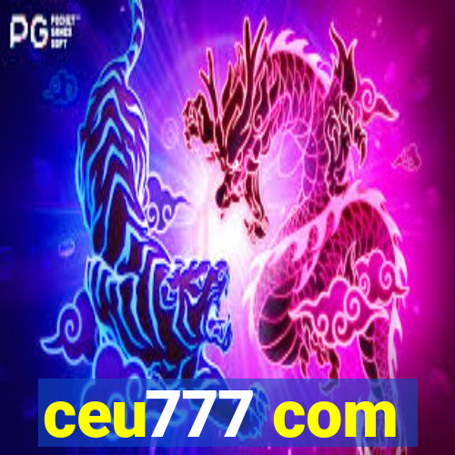 ceu777 com