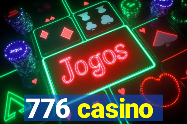 776 casino