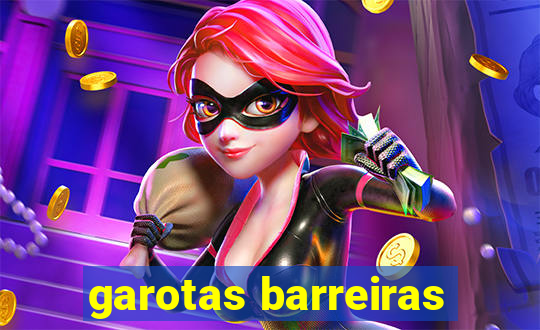 garotas barreiras