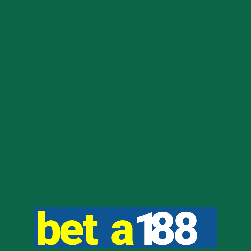 bet a188