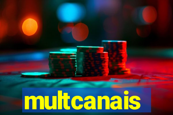 multcanais