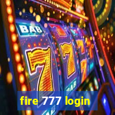 fire 777 login