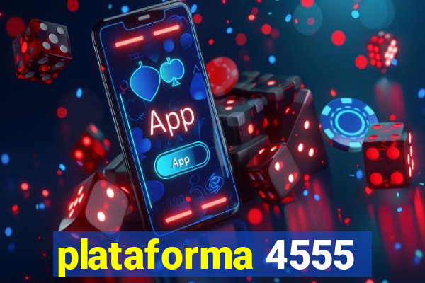 plataforma 4555