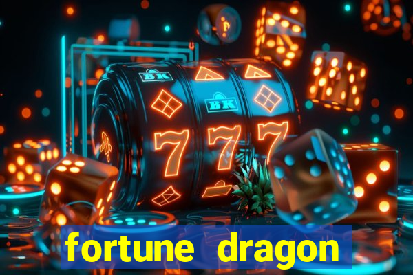 fortune dragon ganho certo