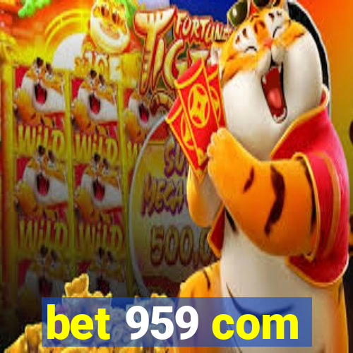 bet 959 com