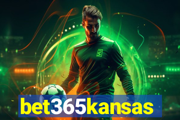 bet365kansas