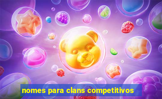 nomes para clans competitivos