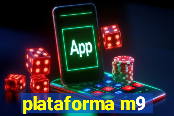 plataforma m9