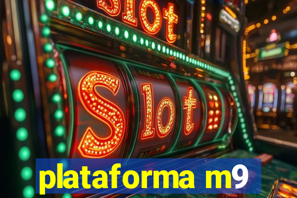 plataforma m9