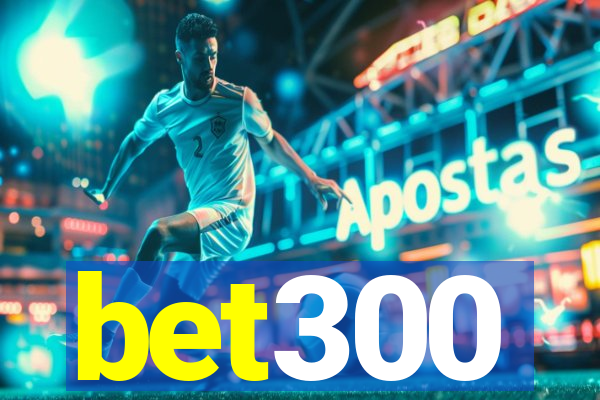 bet300