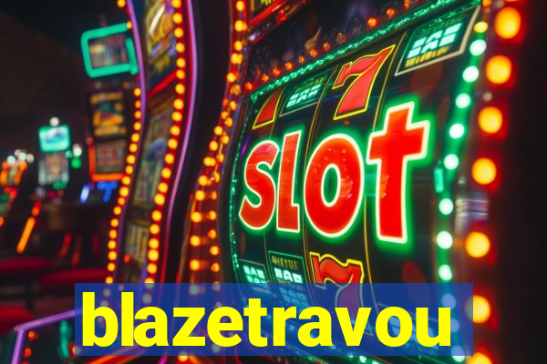 blazetravou