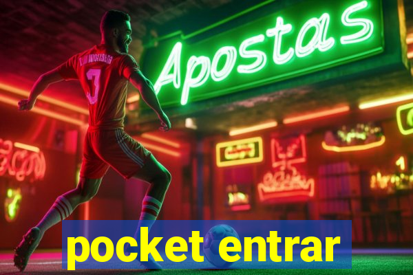 pocket entrar