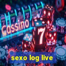 sexo log live