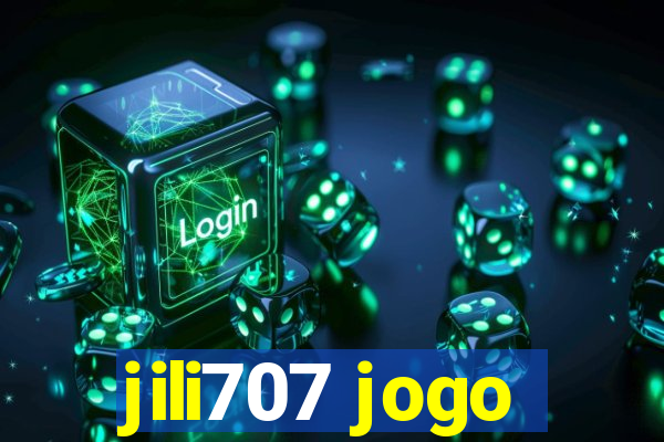 jili707 jogo