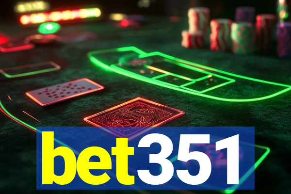 bet351