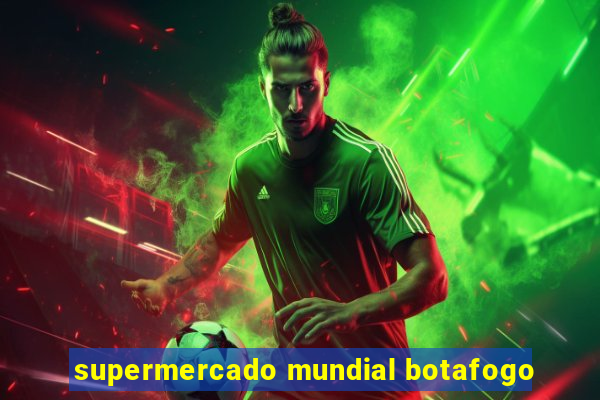 supermercado mundial botafogo