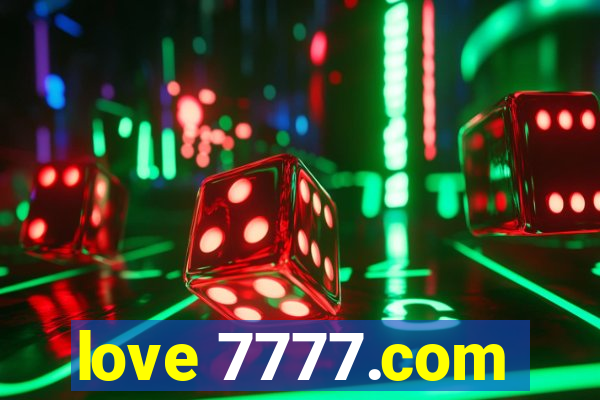 love 7777.com