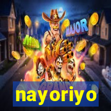 nayoriyo