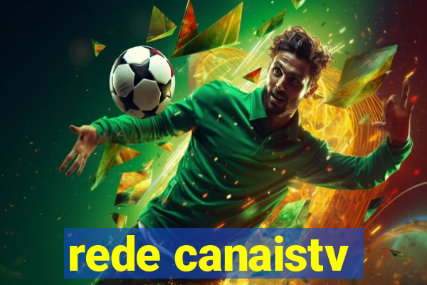 rede canaistv