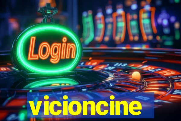 vicioncine