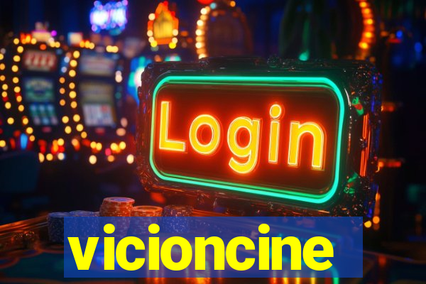 vicioncine