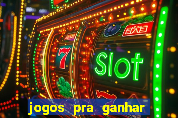 jogos pra ganhar dinheiro de verdade via pix na hora