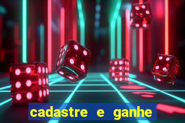 cadastre e ganhe 20 reais