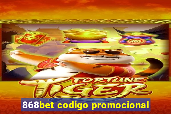 868bet codigo promocional