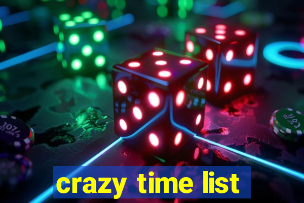 crazy time list