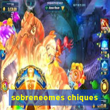 sobreneomes chiques