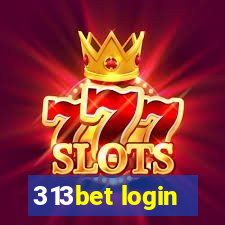 313bet login