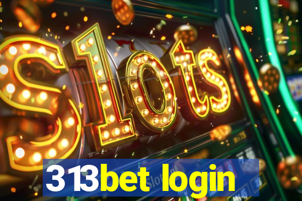 313bet login