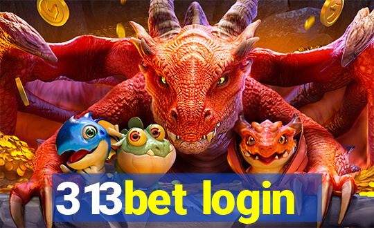 313bet login