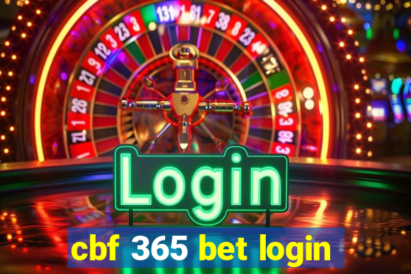 cbf 365 bet login