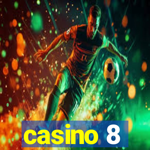 casino 8